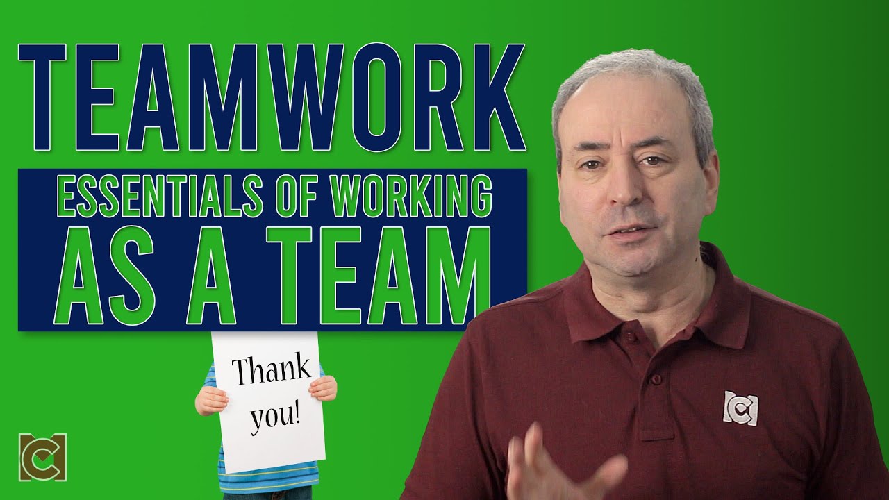 Teamwork: Essentials of Working as a Team - mgmtcourses.com